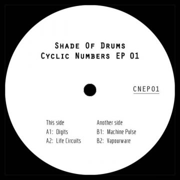 Shade Of Drums - Cyclic Numbers EP 01