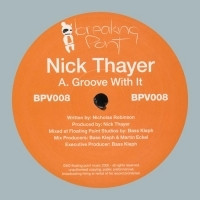 Nick Thayer ‎– Groove With It / Size Matters