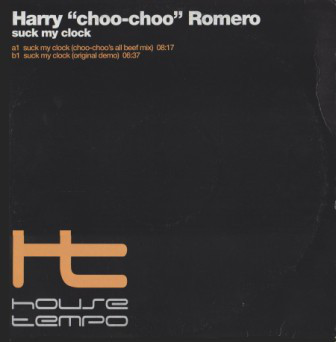 Harry "Choo Choo" Romero - Suck My Clock