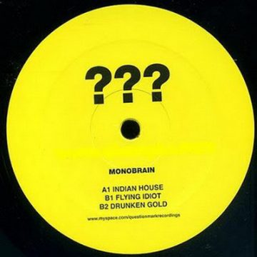 Monobrain - Indian House EP