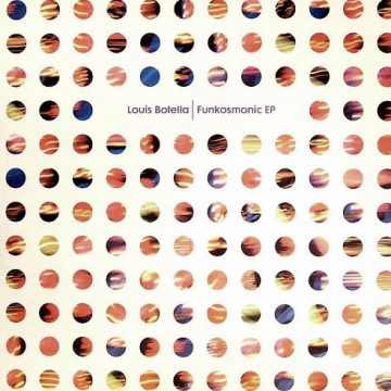 Louis Botella - Funkosmonic EP