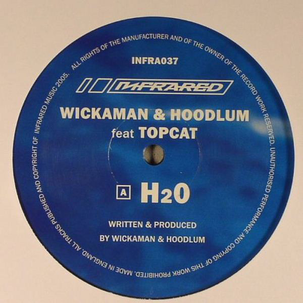 Wickaman & Hoodlum Feat Top Cat / Wickaman; Hoodlum - H2O / Pitch Shift (VIP)