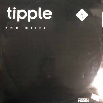Tipple - The Drift