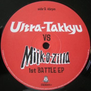 Ultra-Takkyu vs Mijk-o-zilla - 1st Battle EP