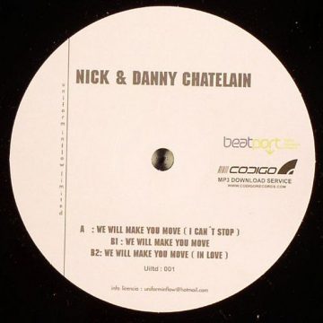 Nick & Danny Chatelain ‎– We Will Make You Move