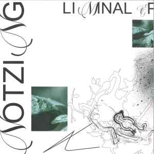 Notzing - Liminal EP