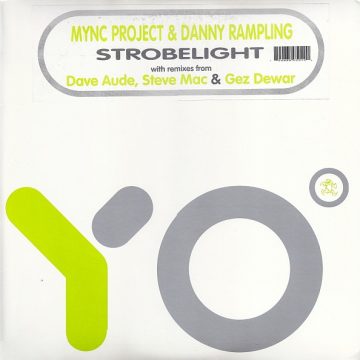 MYNC Project & Danny Rampling - Strobelight