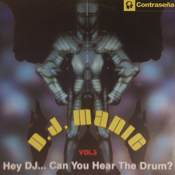 DJ Manic – Vol. 3 - Hey DJ... Can You Hear The Drum?