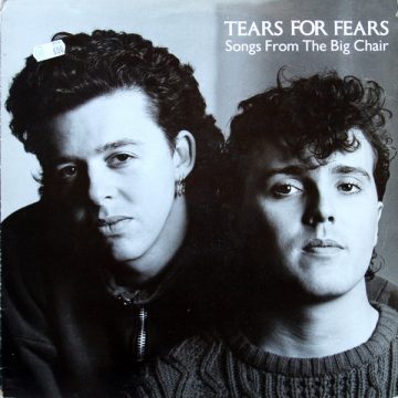 Tears For Fears ‎– Songs From The Big Chair