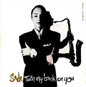 Sade ‎– Turn My Back On You